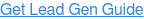 Get Lead Gen Guide