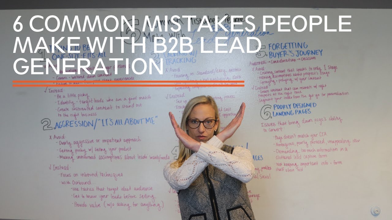 6 common mistakes people make with b2b lead generation