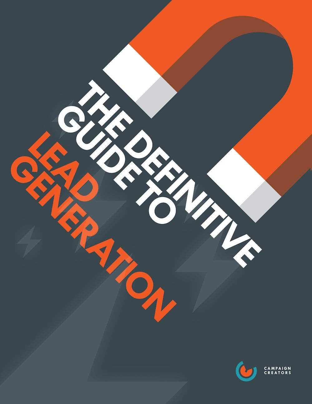 The Definitive Guide to Lead Generation